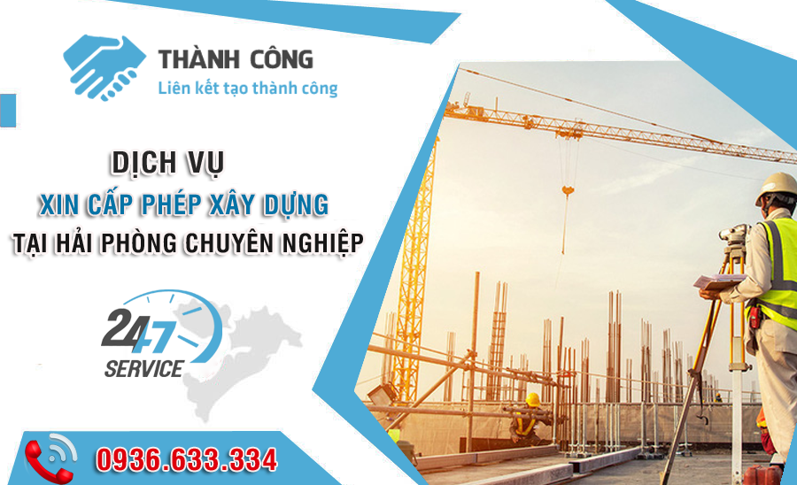 Dịch vụ xin cấp giấy phép xây dựng uy tín, chuyên nghiệp hàng đầu hiện nay- Thành Công Việt Nam