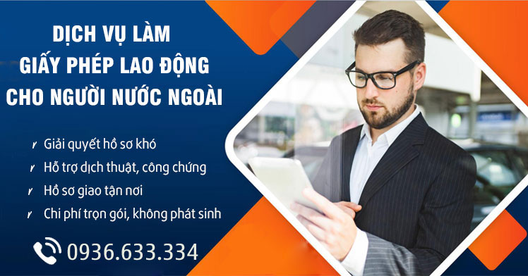 Dịch vụ làm thủ tục cấp giấy phép cho lao động nước ngoài- Thành Công Việt Nam