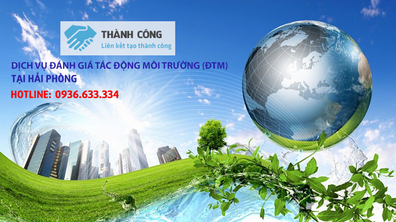 Thành Công Việt Nam cung cấp dịch vụ đánh giá tác động môi trường nhanh chóng, hiệu quả số 1 hiện nay