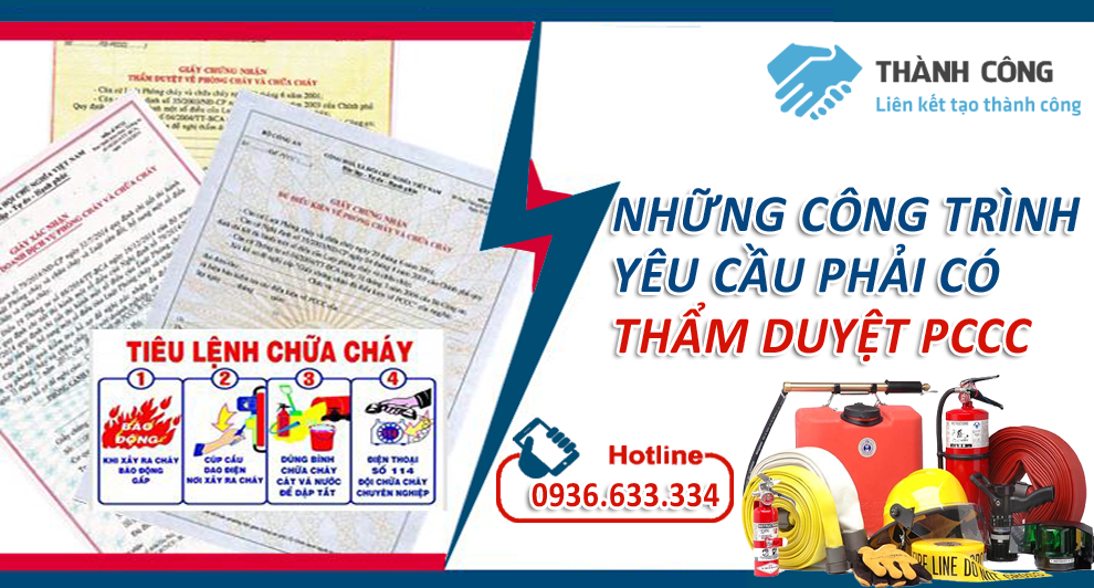 Thành Công Việt Nam- Những công trình nào yêu cầu phải có thẩm duyệt phòng cháy chữa cháy?