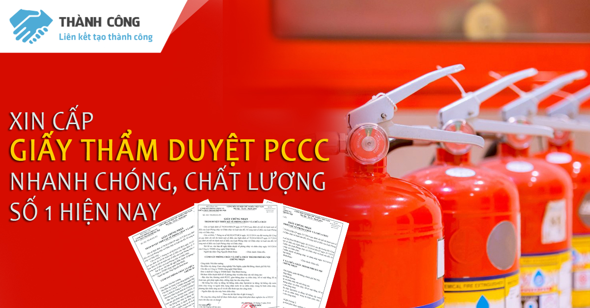 Thành Công Việt Nam xin cấp giấy thẩm duyệt PCCC nhanh chóng, chất lượng số 1 hiện nay