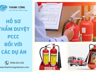 Thủ tục thẩm duyệt Phòng cháy chữa cháy (PCCC) đối với các dự án