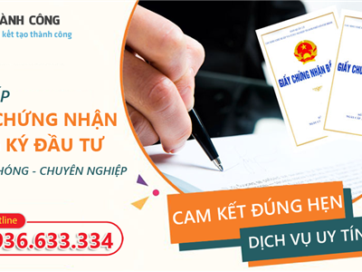 Xin cấp giấy chứng nhận đăng ký đầu tư nhanh chóng- chuyên nghiệp Hải Phòng