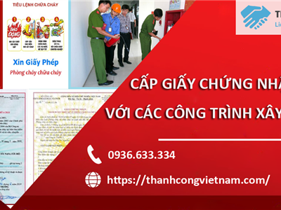 Cấp giấy chứng nhận PCCC với các công trình xây dựng- Thành Công Việt Nam